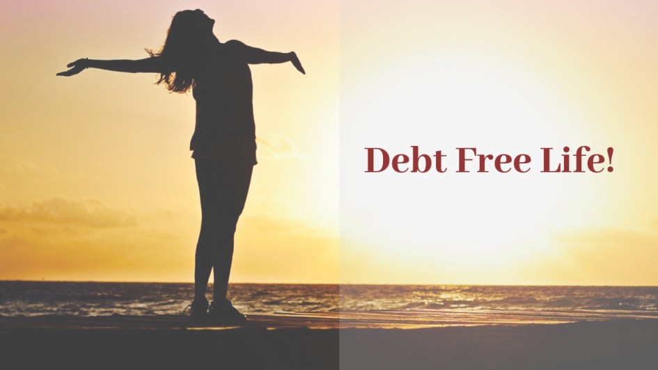 Steps Towards Being Debt Free